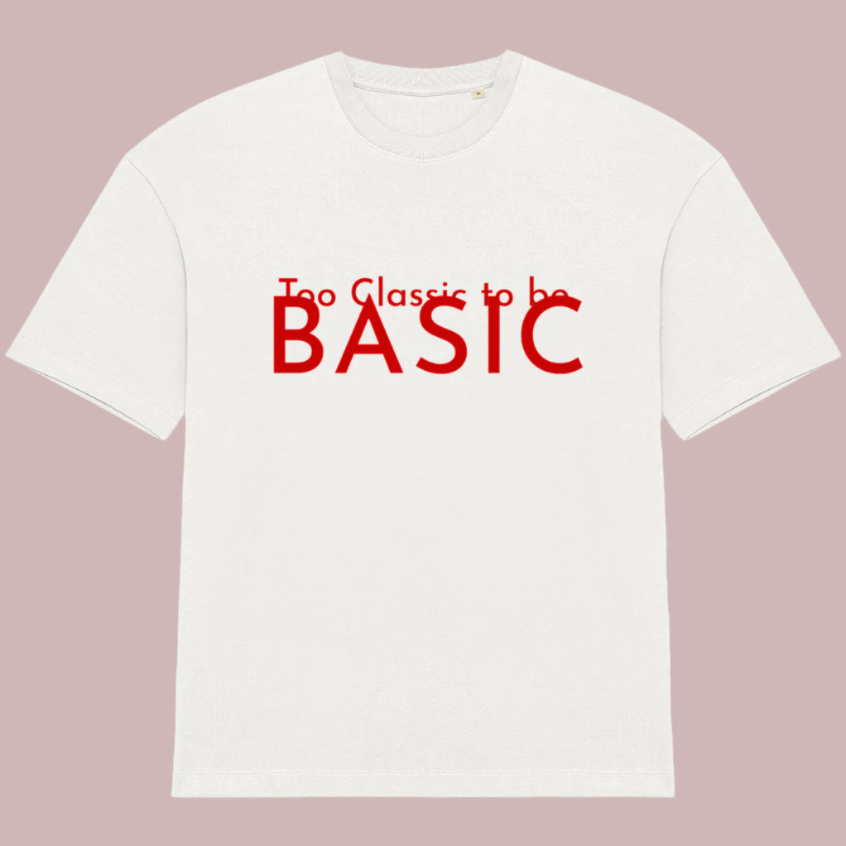 TOO CLASSIC Unisex Oversized