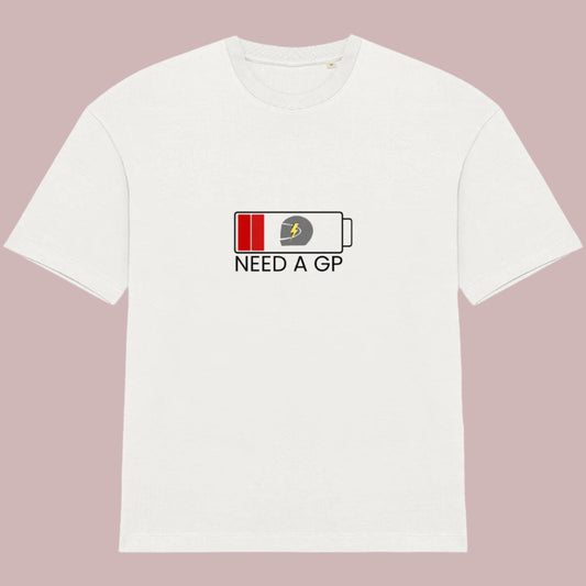 RT NEED A GP Unisex Oversized